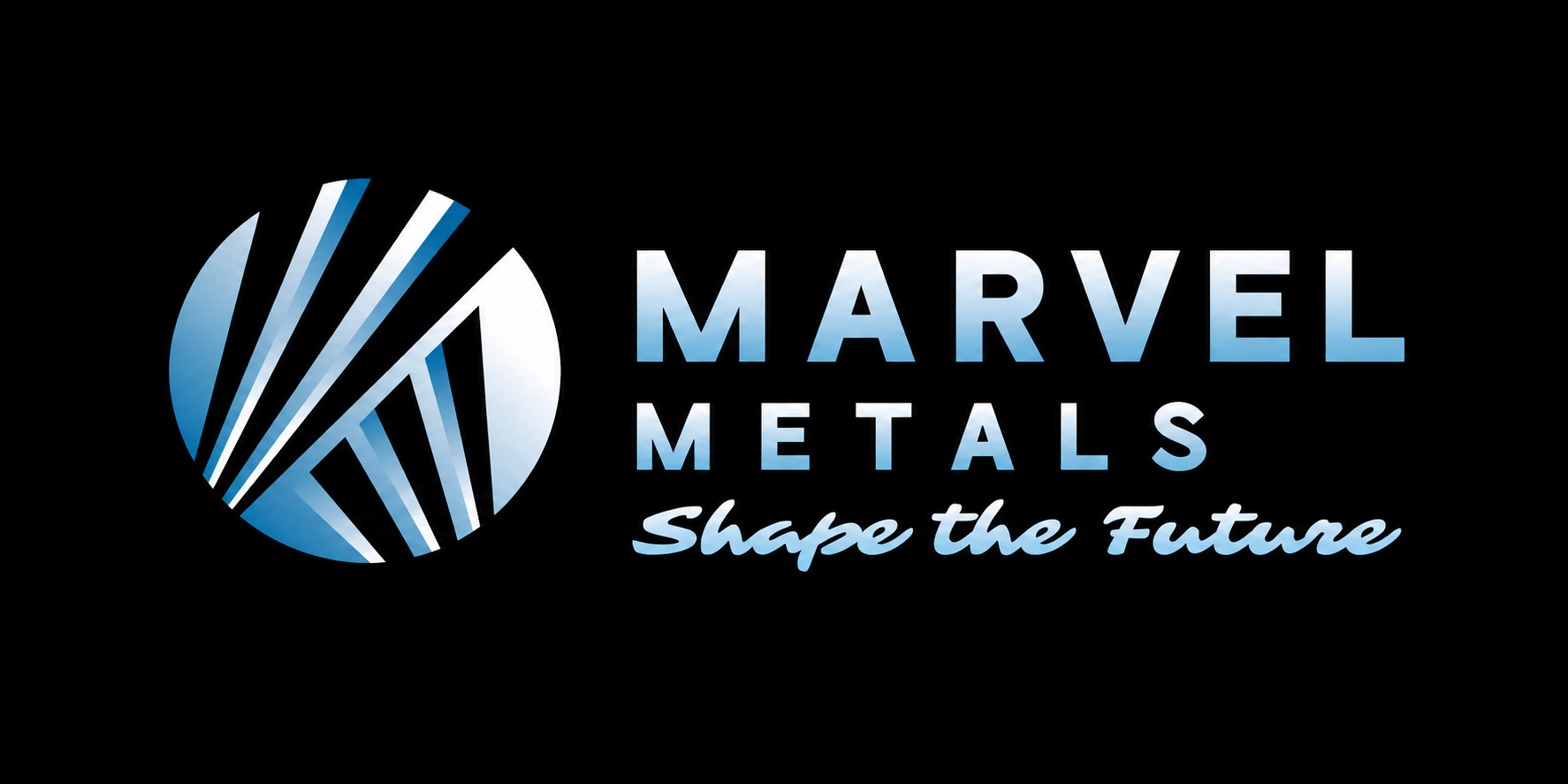 Marvel Metals — Shape the Future